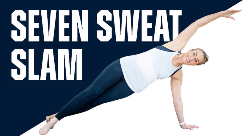 Seven Sweat Slam - May Catch Up